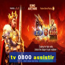 tv 0800 assistir